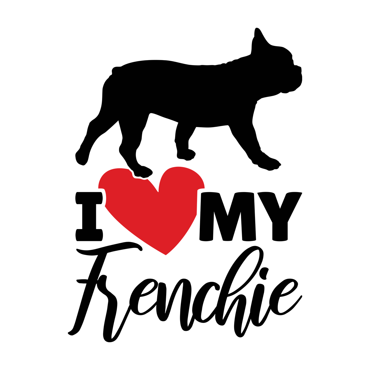 I Love My Frenchie - Unisex Sweatshirt/Hoodie
